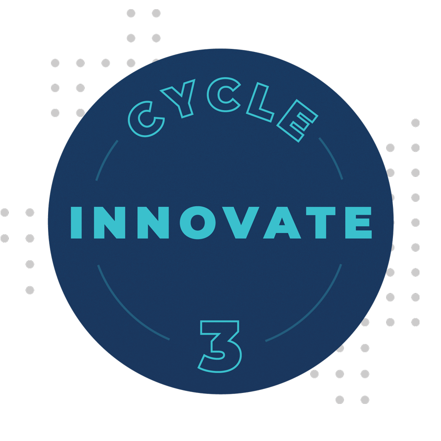 Cycle 3 Innovate